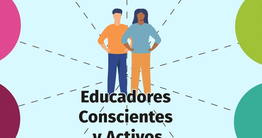 ¿Educadores Conscientes y Activos?
